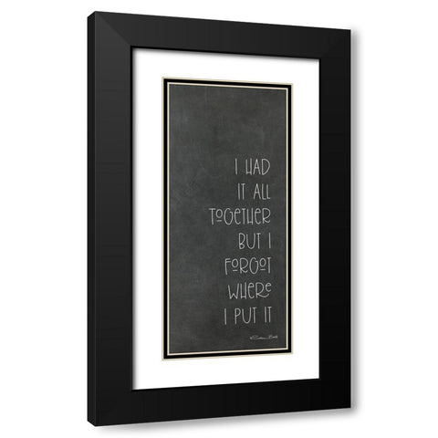 I Forgot   Black Modern Wood Framed Art Print with Double Matting by Ball, Susan