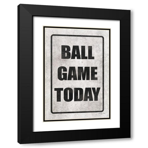 Ball Game Today Black Modern Wood Framed Art Print with Double Matting by Ball, Susan