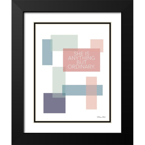 Anything But Ordinary Black Modern Wood Framed Art Print with Double Matting by Ball, Susan