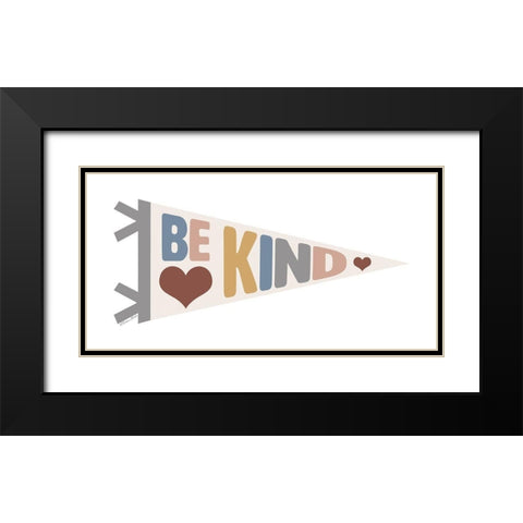 Be Kind Pennant Black Modern Wood Framed Art Print with Double Matting by Ball, Susan