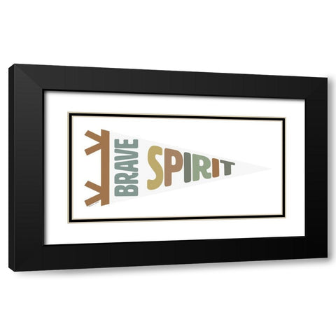 Brave Spirit Pennant Black Modern Wood Framed Art Print with Double Matting by Ball, Susan