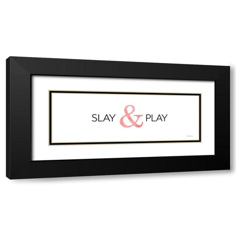 Slay and Play   Black Modern Wood Framed Art Print with Double Matting by Ball, Susan