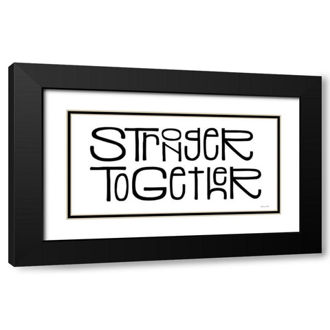 Stronger Together Black Modern Wood Framed Art Print with Double Matting by Ball, Susan