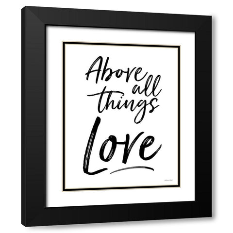 Above All Things Love Black Modern Wood Framed Art Print with Double Matting by Ball, Susan