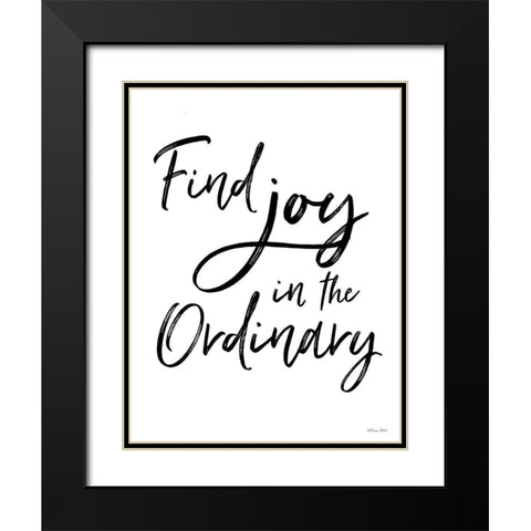 Find Joy in the Ordinary Black Modern Wood Framed Art Print with Double Matting by Ball, Susan