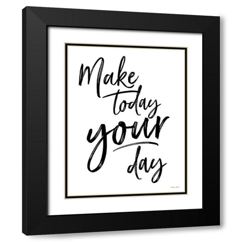 Make Today Your Day Black Modern Wood Framed Art Print with Double Matting by Ball, Susan