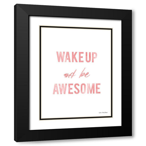 Be Awesome Black Modern Wood Framed Art Print with Double Matting by Seven Trees Design