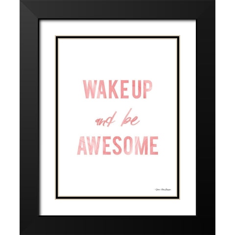 Be Awesome Black Modern Wood Framed Art Print with Double Matting by Seven Trees Design