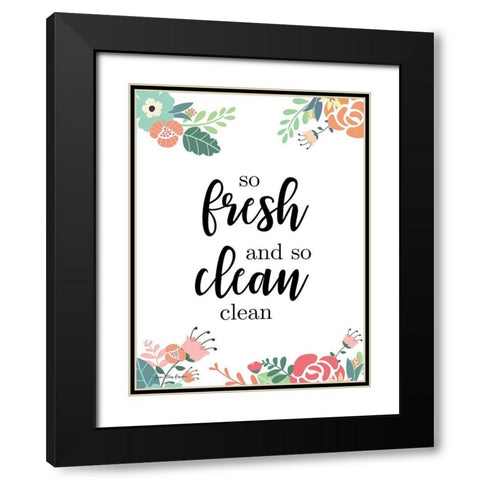 So Fresh and So Clean Black Modern Wood Framed Art Print with Double Matting by Seven Trees Design