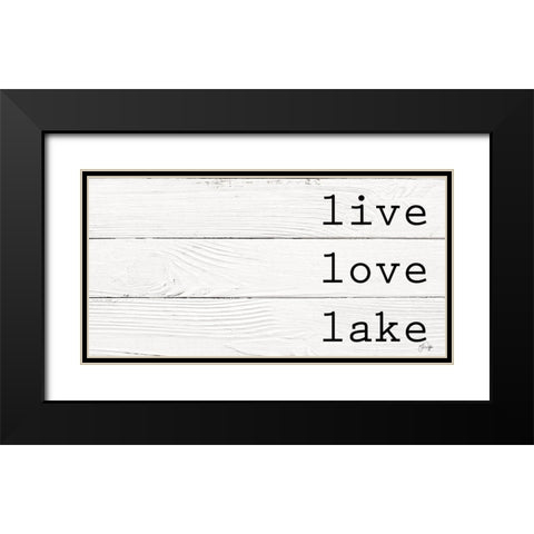 Live, Love, Lake Black Modern Wood Framed Art Print with Double Matting by Yass Naffas Designs