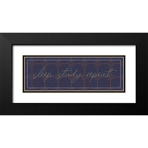 Sleep-Study-Repeat Black Modern Wood Framed Art Print with Double Matting by Yass Naffas Designs