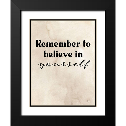 Believe in Yourself Black Modern Wood Framed Art Print with Double Matting by Yass Naffas Designs