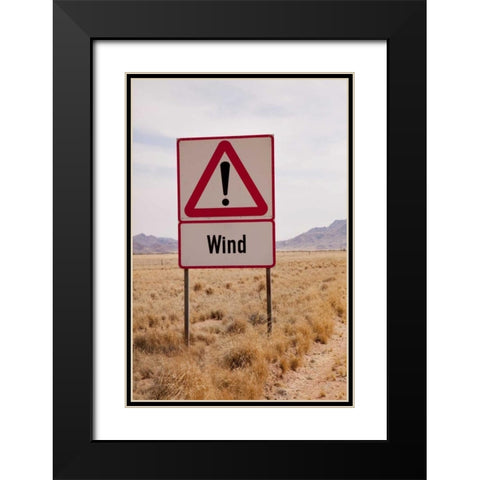 Namibia, Namib Desert Wind caution sign Black Modern Wood Framed Art Print with Double Matting by Kaveney, Wendy
