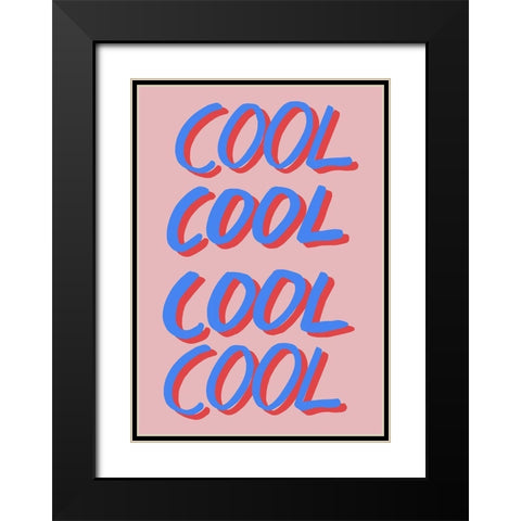 Cool Quote 02 Black Modern Wood Framed Art Print with Double Matting by 1x Studio