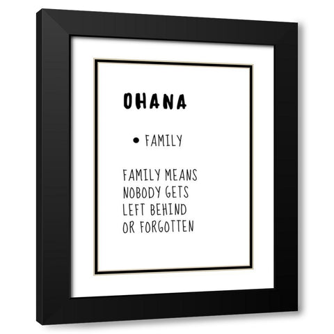 Ohana Means Family Black Modern Wood Framed Art Print with Double Matting by N., Kristina
