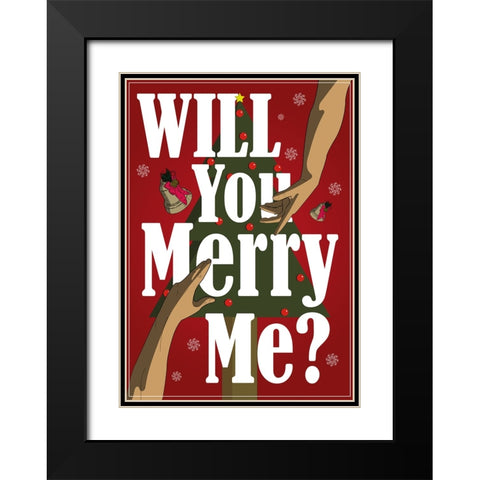 Will You Merry Me Black Modern Wood Framed Art Print with Double Matting by Elmoudden, Omar