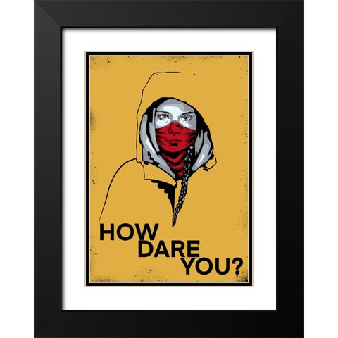 How Dare You? Black Modern Wood Framed Art Print with Double Matting by Harstedt, Tomas