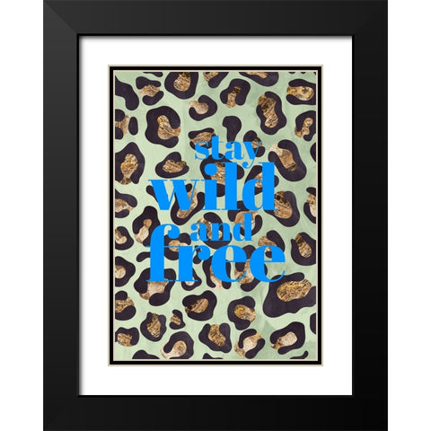 Wild and free leopard print typography Black Modern Wood Framed Art Print with Double Matting by Manovski, Sarah