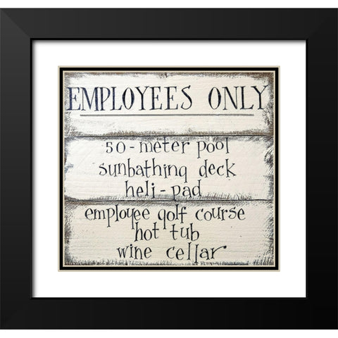 Employees Only Signage Black Modern Wood Framed Art Print with Double Matting by Gevert, Larry