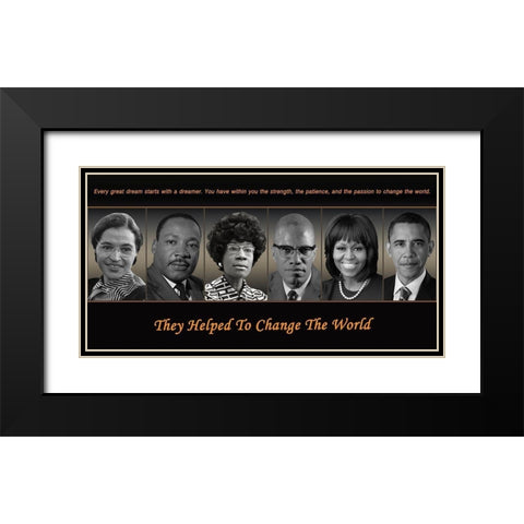 They Helped To Change The World Black Modern Wood Framed Art Print with Double Matting by Anonymous