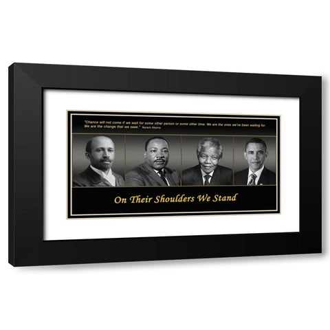 On Their Shoulder We Stand Black Modern Wood Framed Art Print with Double Matting by Anonymous