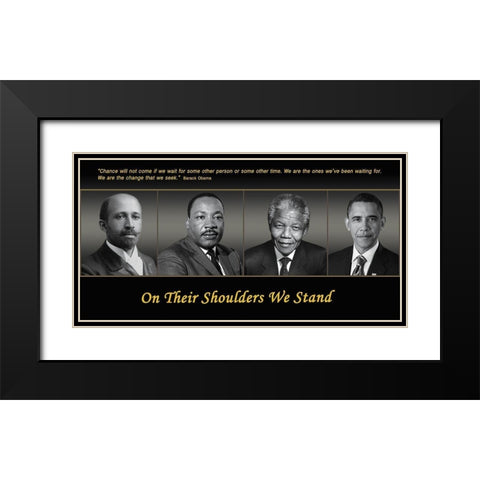 On Their Shoulder We Stand Black Modern Wood Framed Art Print with Double Matting by Anonymous