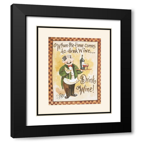 Drink Wine Black Modern Wood Framed Art Print with Double Matting by Unknown