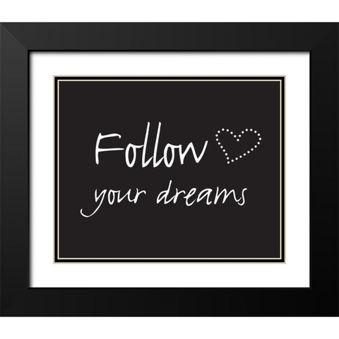 Follow Dreams Black Modern Wood Framed Art Print with Double Matting by Braun Studio