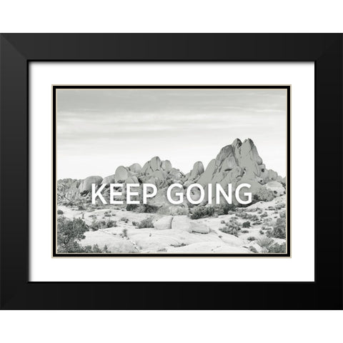 Keep Going Black Modern Wood Framed Art Print with Double Matting by Braun Studio