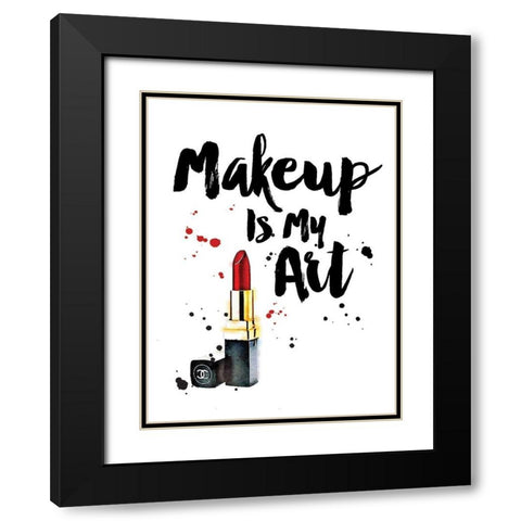 Makeup Is My Art  Black Modern Wood Framed Art Print with Double Matting by Greenwood, Amanda