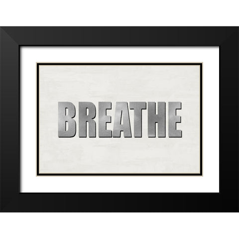 Breathe Black Modern Wood Framed Art Print with Double Matting by MacDowell, Jamie