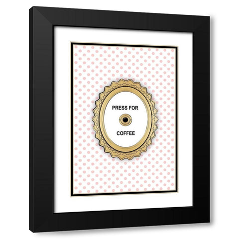 Press 4 Coffee Black Modern Wood Framed Art Print with Double Matting by Pavlova, Martina