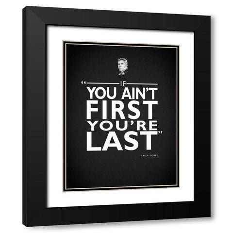 First or Last Black Modern Wood Framed Art Print with Double Matting by Rogan, Mark