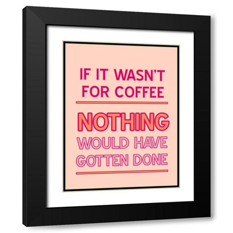 Bright Coffee Black Modern Wood Framed Art Print with Double Matting by Phillip, Jamie