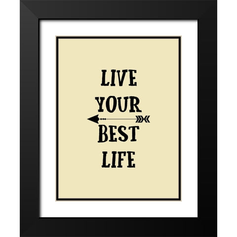 Best Life Black Modern Wood Framed Art Print with Double Matting by Phillip, Jamie