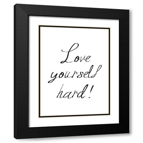 Love Yourself Black Modern Wood Framed Art Print with Double Matting by Phillip, Jamie