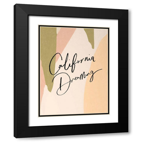 California Dreaming Poster Black Modern Wood Framed Art Print with Double Matting by Urban Road