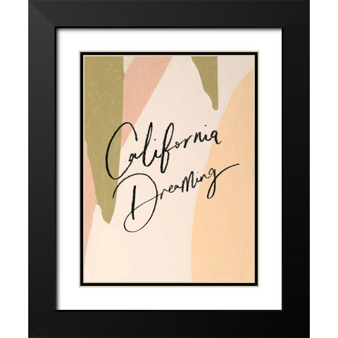 California Dreaming Poster Black Modern Wood Framed Art Print with Double Matting by Urban Road