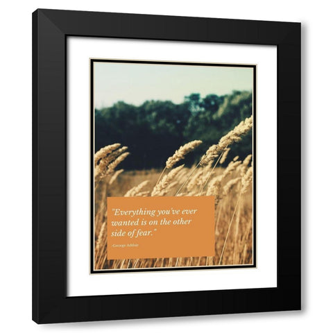 George Addair Quote: Other Side of Fear Black Modern Wood Framed Art Print with Double Matting by ArtsyQuotes