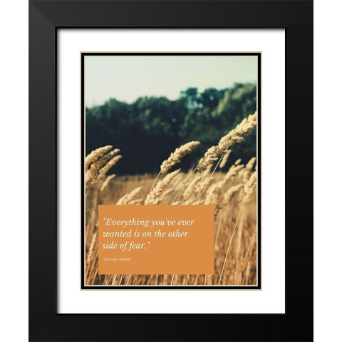 George Addair Quote: Other Side of Fear Black Modern Wood Framed Art Print with Double Matting by ArtsyQuotes