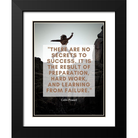 Colin Powell Quote: No Secrets to Success Black Modern Wood Framed Art Print with Double Matting by ArtsyQuotes