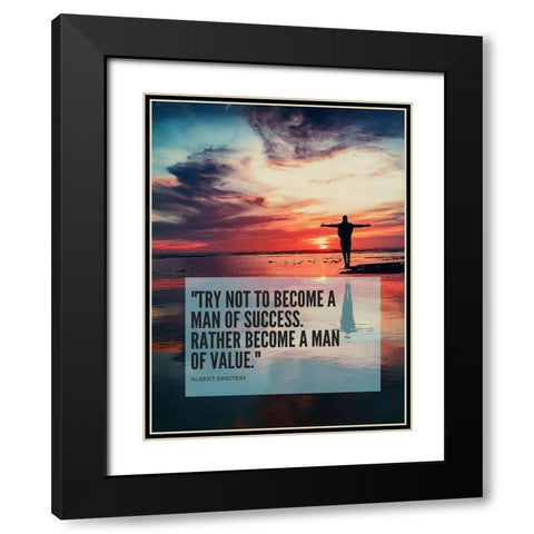 Albert Einstein Quote: Man of Success Black Modern Wood Framed Art Print with Double Matting by ArtsyQuotes