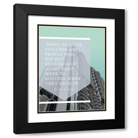 Thomas Edison Quote: How Close Black Modern Wood Framed Art Print with Double Matting by ArtsyQuotes