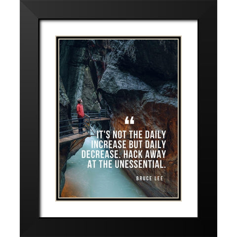Bruce Lee Quote: Hack Away Black Modern Wood Framed Art Print with Double Matting by ArtsyQuotes