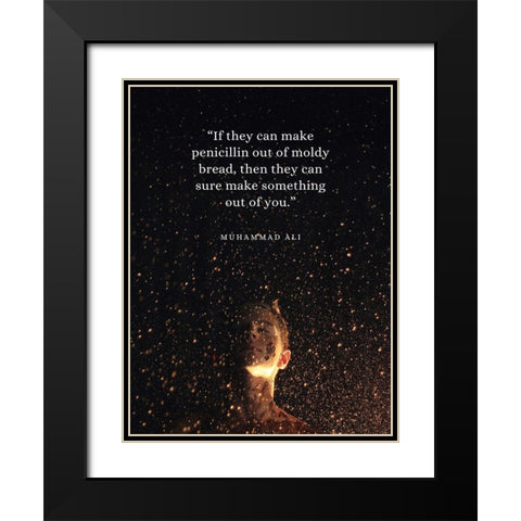 Muhammad Ali Quote: Make Something Black Modern Wood Framed Art Print with Double Matting by ArtsyQuotes
