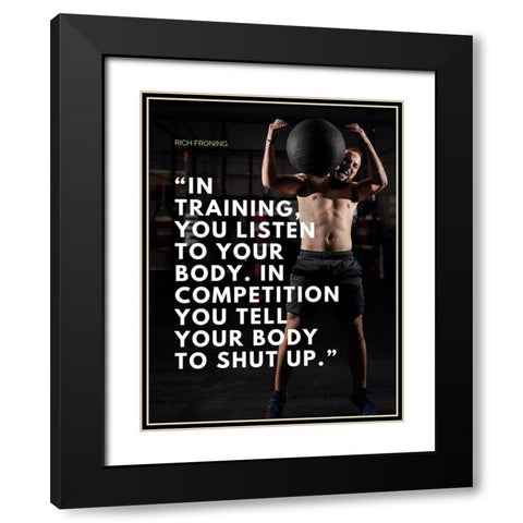 Rich Froning Quote: Competition Black Modern Wood Framed Art Print with Double Matting by ArtsyQuotes