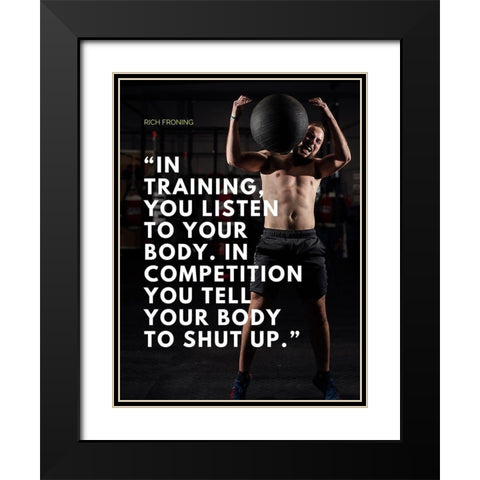 Rich Froning Quote: Competition Black Modern Wood Framed Art Print with Double Matting by ArtsyQuotes