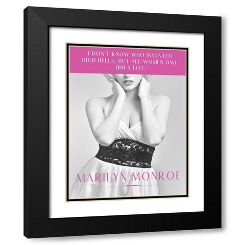 Marilyn Monroe Quote: High Heels Black Modern Wood Framed Art Print with Double Matting by ArtsyQuotes