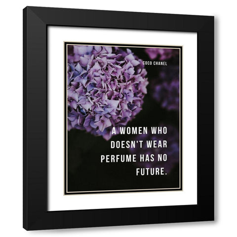 Coco Chanel Quote: Perfume Black Modern Wood Framed Art Print with Double Matting by ArtsyQuotes