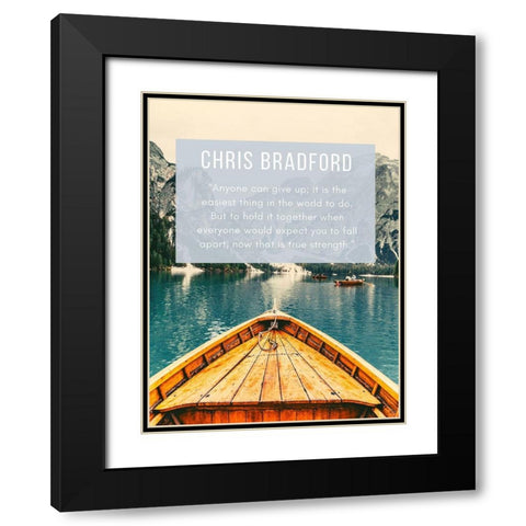 Chris Bradford Quote: Hold It Together Black Modern Wood Framed Art Print with Double Matting by ArtsyQuotes